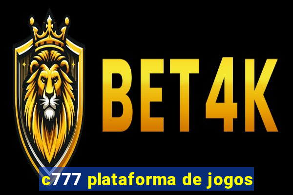 c777 plataforma de jogos